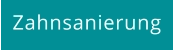 Zahnsanierung